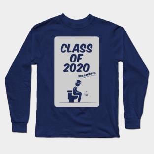 Class of 2020 - Quarantine - Graduation Long Sleeve T-Shirt